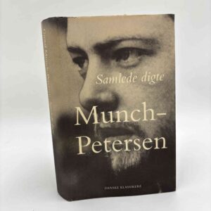 Gustaf Munch-Petersen: Samlede digte