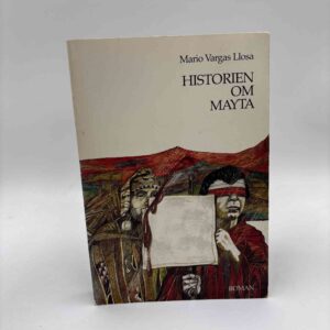 Mario Vargas Liosa: Historien om Mayta - roman