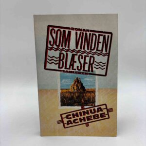 Chinua Achebe: Som vinden blæser - roman