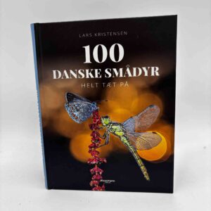 Lars Kristensen: 100 danske smådyr - Helt tæt på