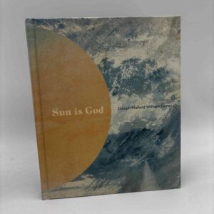 Maria Kappel Blegvad (red.): Sun is God – Joseph Mallord William Turner