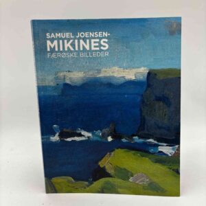 Færøske Billeder - Samuel Joensen- Mikines