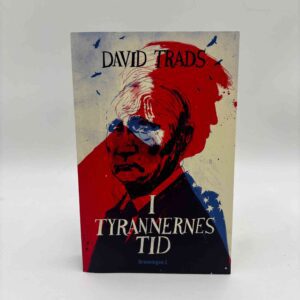David Trads: I tyrannernes tid