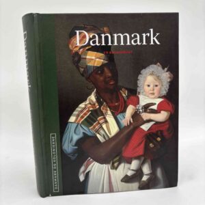 Niels Brimnes, H.C. Gulløv og Poul Olsen (red.): Danmark og kolonierne: Danmark - En kolonimagt