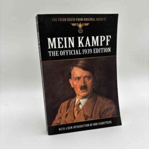 Adolf Hitler: Mein Kampf - The Official 1939 Edition
