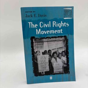 Jack E. Davis: The Civil Rights Movement