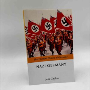 Jane Caplan (red.): Nazi Germany (Oxford Short History of Germany)