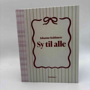Johanne Kohlmetz: Sy til alle