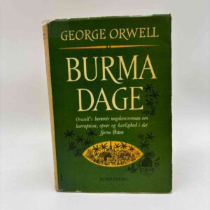 George Orwell: Burma Dage