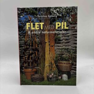 Christina Sjöberg: Flet med pil og andre naturmaterialer