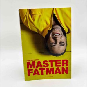David Pepe Birch: Master Fatman