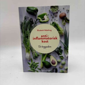 Elizabeth Nebelong: Antiinflammatorisk kost - for begyndere