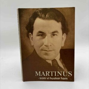 Sam Zinglersen (red.): Martinus - som vi husker ham