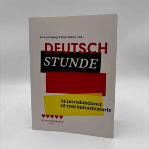 Rune Lykkeberg og Peter Nielsen: Deutschstunde 34 introduktioner til tysk kulturhistorie