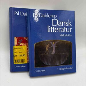 Pil Dahlerup: Dansk litteratur 1-2 - Middelalder