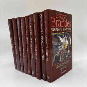Georg Brandes: Udvalgte skrifter - bind 1-9