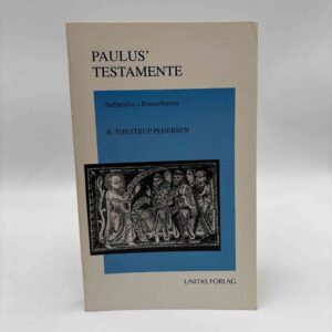 E. Thestrup Pedersen: Paulus' testamente - indførelse I Romerbrevet