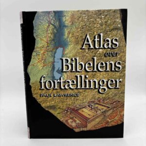Paul Lawrence: Atlas over bibelens fortællinger