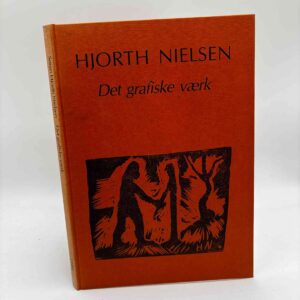 Inger Hjorth Nielsen: Hjorth Nielsen - Det grafiske værk