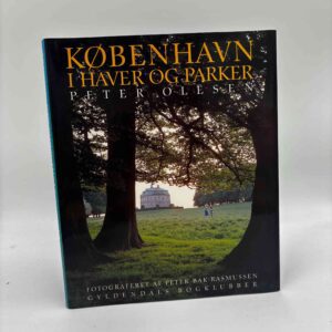 Peter Olesen: København i haver og parker