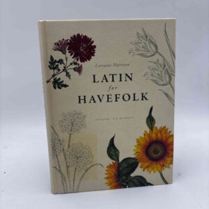 Lorraine Harrison: Latin for havefolk