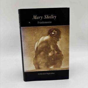 Mary Shelley: Frankenstein (dansk)