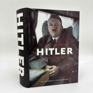 Ian Kershaw: Hitler - en biografi