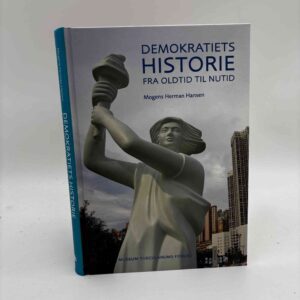 Mogens Herman Hansen: Demokratiets historie fra oldtid til nutid