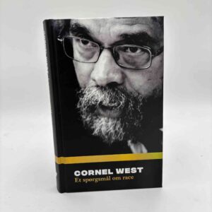 Cornel West: Et spørgsmål om race