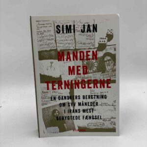 Simi Jan: Manden med terningerne - En danskers beretning om syv måneder i Irans mest berygtede fængsel