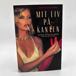 Winnie Hollmann: Mit liv på kanten - Topmodel, playgirl og kæreste med Jack Nicholson