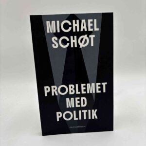 Michael Schøt: Problemet med politik