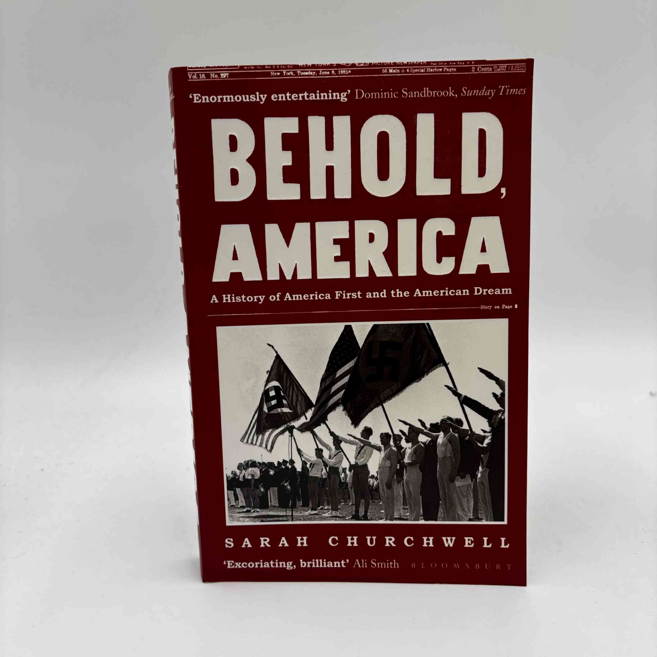 Sarah Churchwell: Behold, America - A History of America First and the American Dream