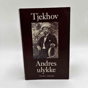 Anton Tjekhov: Andres ulykke - noveller