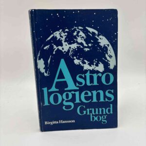 Birgitta Hansson: Astrologiens Grundbog