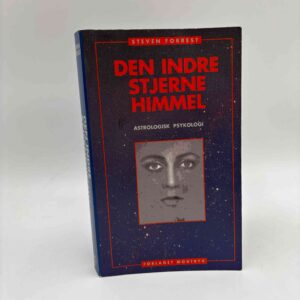 Steven Forrest: Den indre stjernehimmel - astrologisk psykologi