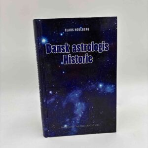 Claus Houlberg: Dansk astrologis historie - gennem 500 år