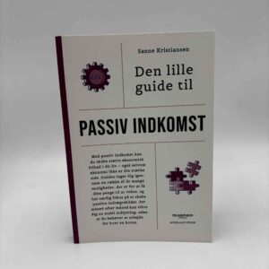 Sanne Kristiansen: Den lille guide til passiv indkomst