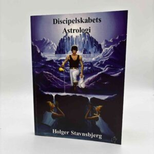 Holger Stavnsbjerg: Discipelskabets astrologi