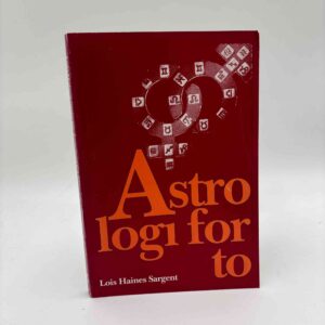 Lois Haines Sargent: Astrologi for to