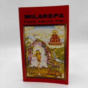 Milarepa. Tibets største yogi
