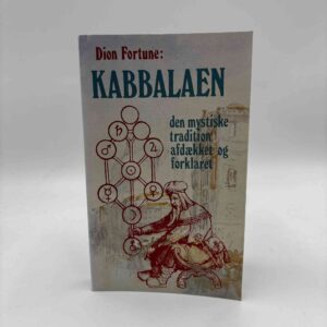 Dion Fortune: Kabbalaen. Den mystiske tradition afdækket og forklaret
