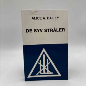 Alice A. Bailey: De syv stråler