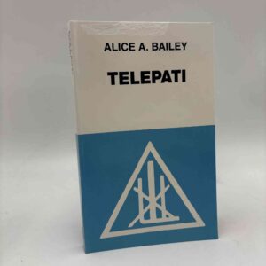 Alice A. Bailey: Telepati og det æteriske legeme