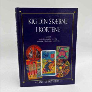 Jane Struthers: Kig din skæbne i kortene