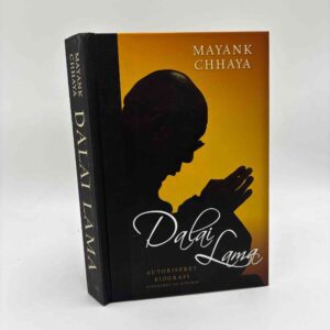 Mayank Chhaya: Dalai Lama - autoriseret biografi