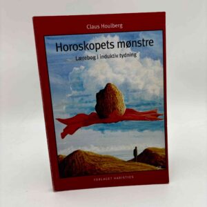 Claus Houlberg: Horoskopets mønstre - Lærebog i induktiv tydning