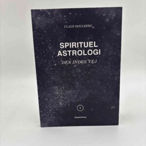Claus Houlberg: Spirituel astrologi - den indre vej
