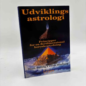Steen Buddig og Claus Houlberg: Udviklingsastrologi - principper for en flerdimensional horoskoptydning