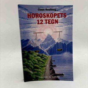 Claus Houlberg: Horoskopets 12 tegn